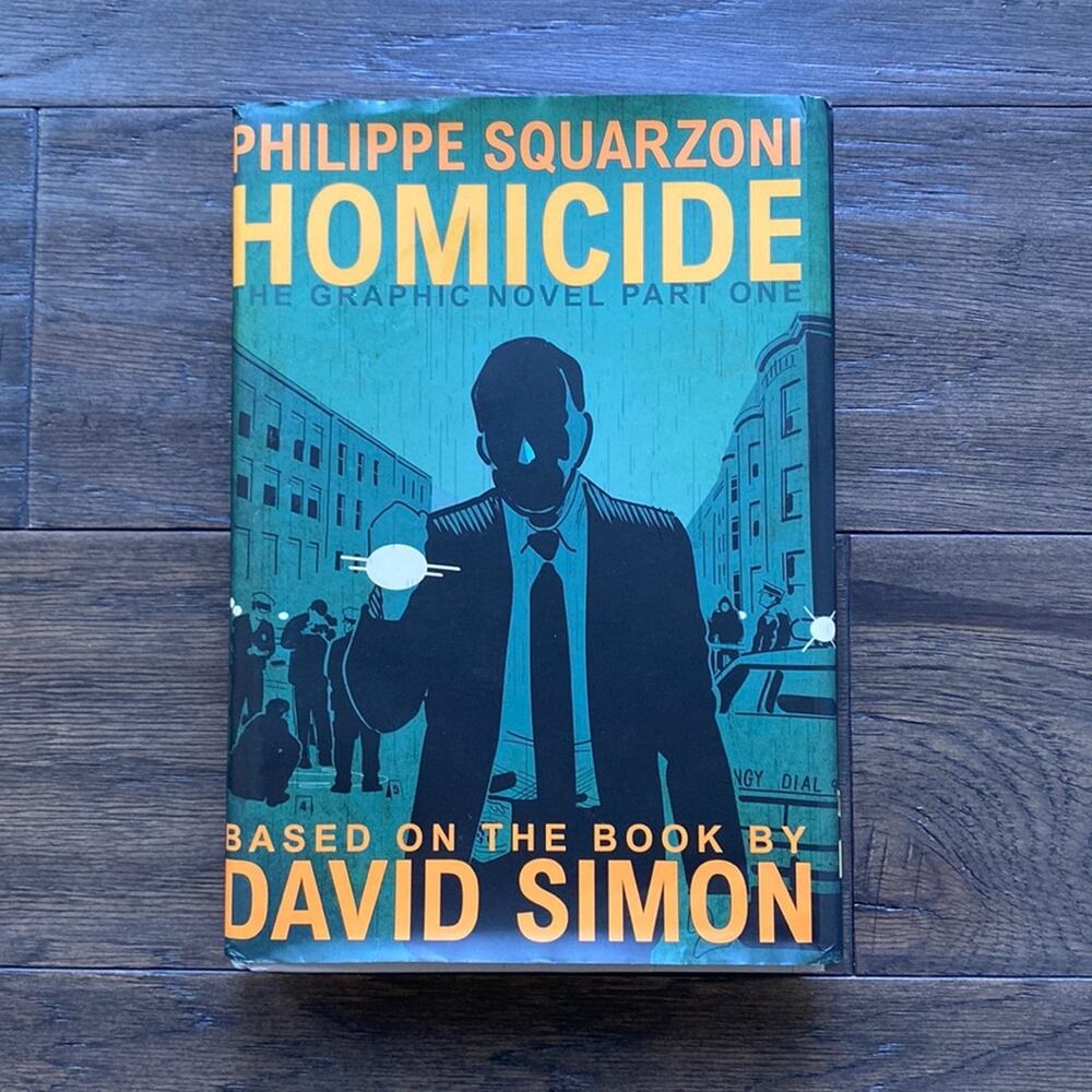 HOMICIDE GRAPHIC NOVEL PART 1 Hardcover by David Simon Philippe Squarzoni